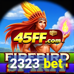 2323 bet